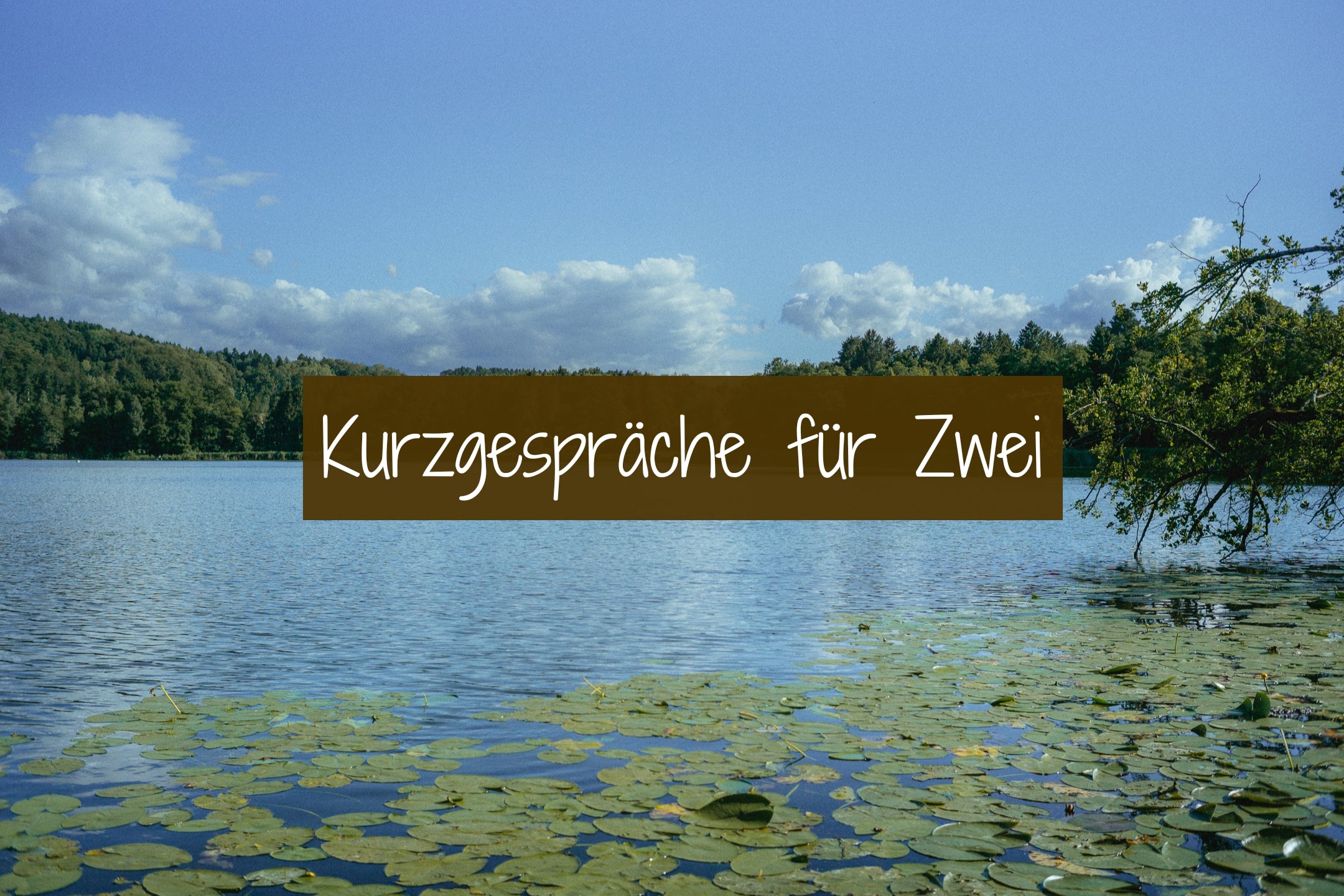 Kurzgespräche für Zwei